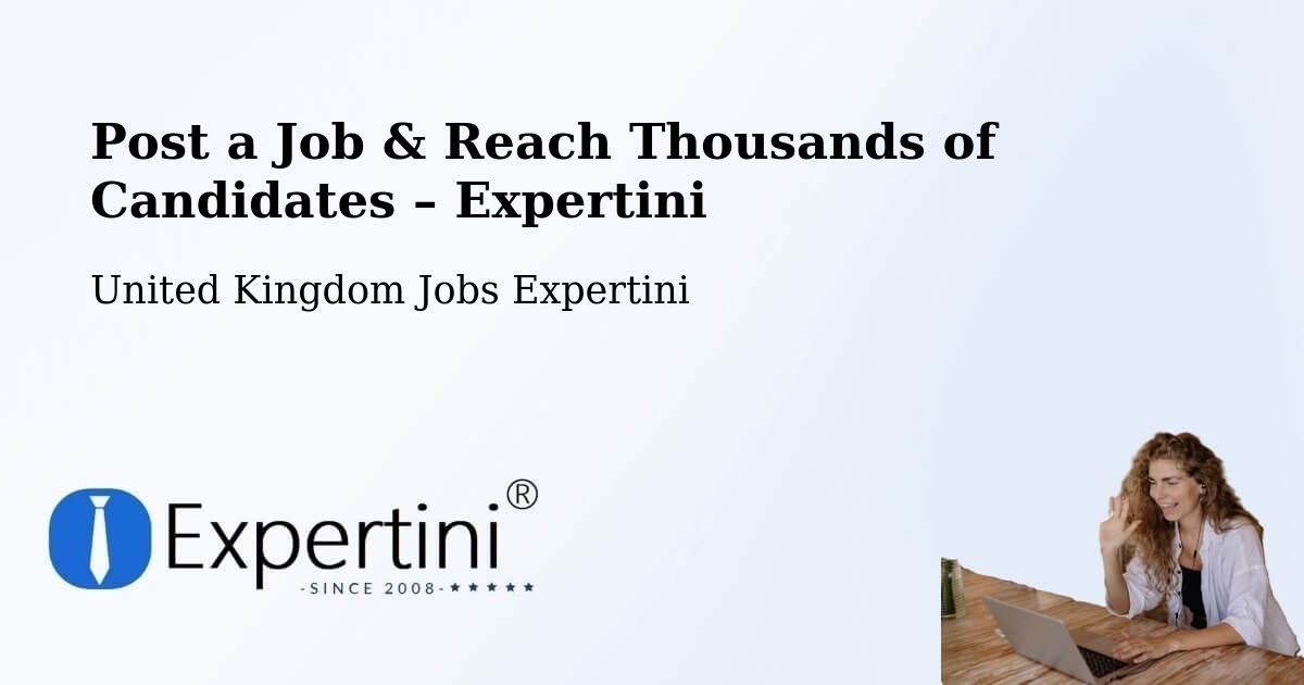 Post a Job in Cliffe – Hire the Right Talent - Cliffe, United Kingdom Jobs Expertini