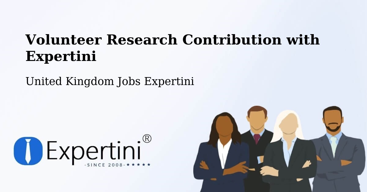 Volunteer Research Contribution Program – Cliffe - United Kingdom Jobs Expertini